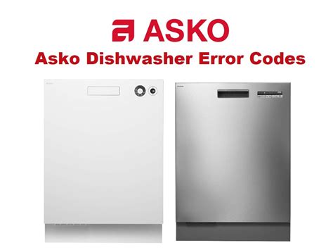 Asko dishwasher error code F54 - Overfilling 2 Turn off the water tap and call the service department. . Asko dishwasher error code f54